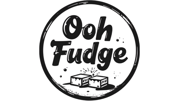 Ooh Fudge